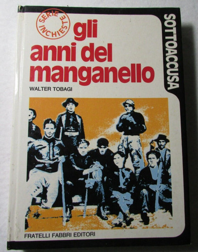 Libro gli anni del manganello - del,