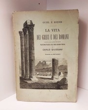 La vita dei greci e dei romani : ricavata dagli antichi monumenti