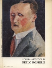 L' opera artistica di Nello Rosselli. Due anni tra storia, politica e pittura (