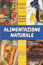 Alimentazione Naturale: Scopri