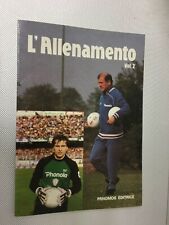 LIBRO L'ALLENAMENTO 2 BERSELLINI BORDON SEBASTIANI CERAFISCHI PRHOMOS 1985 