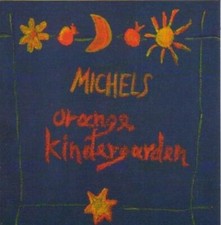 Michels [CD] Orange Kindergarden (1994)