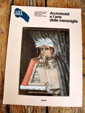 L1) ARCIMBOLDI E L'ARTE DELLE MERAVIGLIE - Baltrusaitis, Porzio (Art Dossier 11)