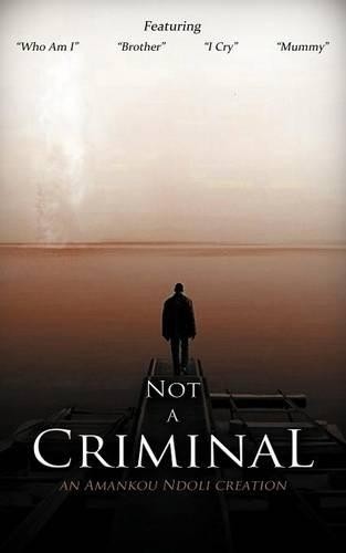 Amankou ndoli not criminal - not, a