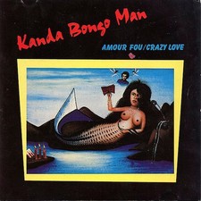 Kanda Bongo Man - Amour Fou /