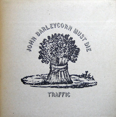 Traffic john barleycorn must - traffic,