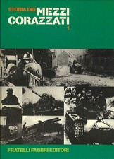 "Storia dei mezzi corazzati" di AA. VV. 3 volumi