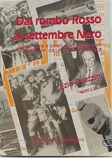 Dal Rombo Rosso Al Settembre Nero 1995  di Ezio Pirazzini   