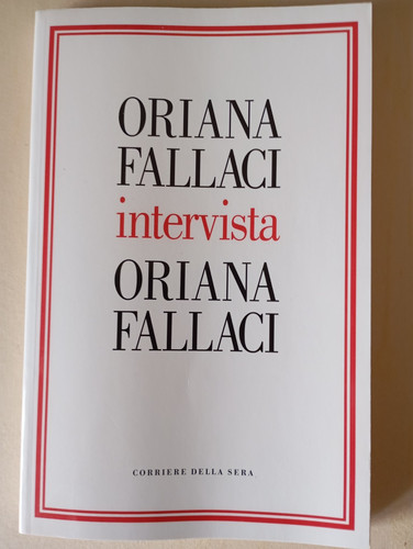 Oriana fallaci intervista - fallaci,