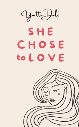 She chose love empowering - she,