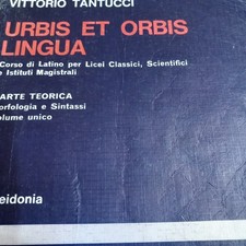 Vittorio Tanucci URBIS ET ORBIS LINGUA - Parte Teorica - Volume Unico -1981 - A2
