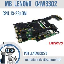 Scheda Madre LENOVO 04W3302 per Portatile x220  Slot RAM DDR3 CPU Intel i3-2310m