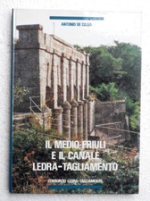 IL MEDIO FRIULI E IL CANALE