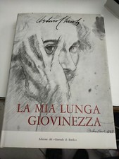 Arturo Checchi la mia lunga giovinezza ed.giornale di bordo 1975 tir.1000 es.