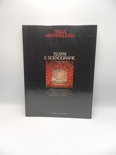 Italia meravigliosa. Teatri e