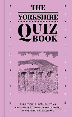 The yorkshire quiz book - yorkshire, book: