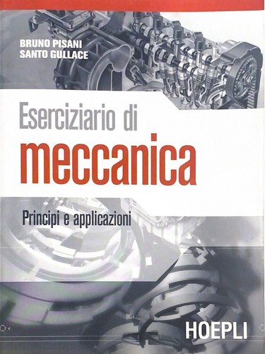 Eserciziario meccanica - di,