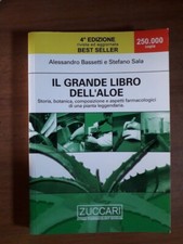 Alessandro Bassetti e Stefano Sala - Il grande libro dell'aloe