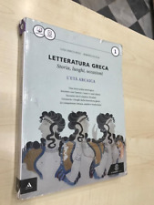 Letteratura Greca- Storia,luoghi, Occasioni- Volume 1 L’età Arcaica9788800228039