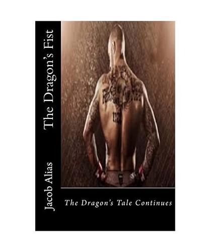 The dragon fist - the, fist: