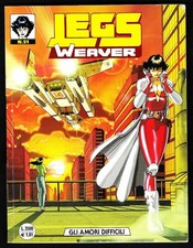 Legs Weaver N°51 "Gli Amori Difficili" Sergio Bonelli Editore - Febbraio 2000