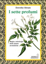 I sette profumi Magia