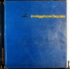 IN VIAGGIO CON L'ACCIAIO