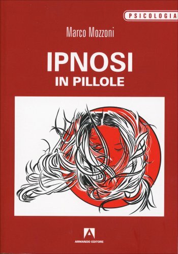 Libro ipnosi pillole - ipnosi,