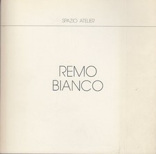 Remo Bianco. 28 aprile-15 maggio 1983.