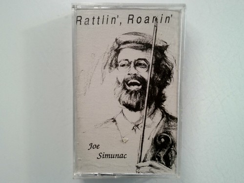 Joe simunac rattlin roarin - joe,