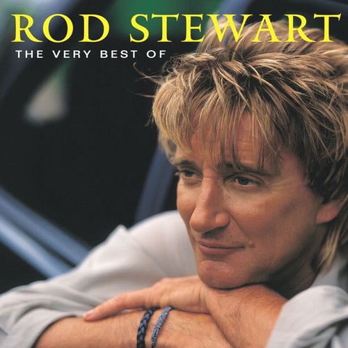 The very best rod stewart - of,