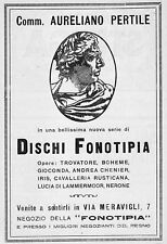 PUBBLICITA' 1926 DISCHI FONOTIPIA SERIE  AURELIANO PERTILE REGNO OPERA LIRICA