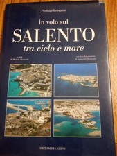 In Volo Sul Salento Tra Cielo E Mare   Bolognini - Ed.Del Grifo