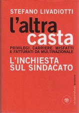 L'altra casta. Grandi