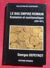 Le Bas Empire Romain  -