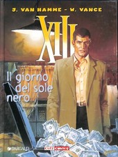 [793] XIII ed. Cult Comics 1999 "Il giorno del sole nero" stato Edicola Vol. Car
