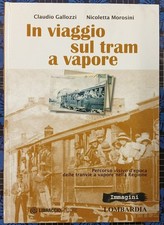 In viaggio sul tram a vapore -