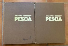 Enciclopedia " Andare A Pesca " 2 Volumi Patrocinio FIPS 1960 