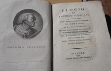 Elogio di Amerigo Vespucci, Firenze 1798 presso Giovacchino Pagani