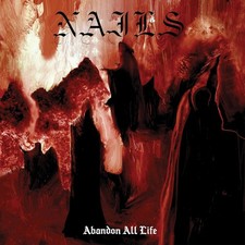 Nails 'Abandon All Life' Vinyl