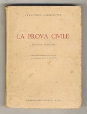 La prova civile. Seconda edizione. Con introduzione dell'Autore e appendice d...