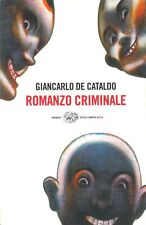 Giancarlo DE CATALDO - ROMANZO CRIMINALE - EINAUDI Stile Libero Big n. 1024
