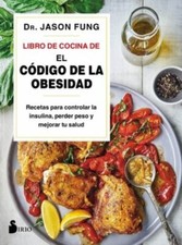 Libro de Cocina de el C�digo de la Obesidad by Jason Fung (2020, Trade...