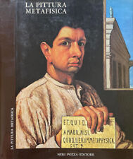 La pittura metafisica. 