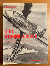 "Il 51° stormo caccia" - Nicola Malizia, Edizioni Bizzarri - Roma 1975 -(25/A)