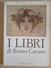 I LIBRI DI BRUNO CARUSO -