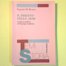 IL DIRITTO DELLE ARMI DI RIENZO FRANCO ANGELI
