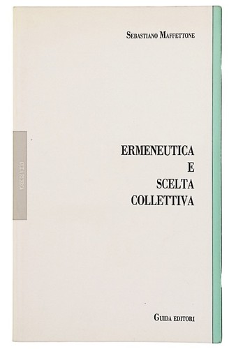 Ermeneutica scelta - ermeneutica,