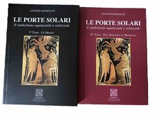 LIBRO LE PORTE SOLARI 2 TOMI - ANTONIO BONIFACIO - INTROVABILI