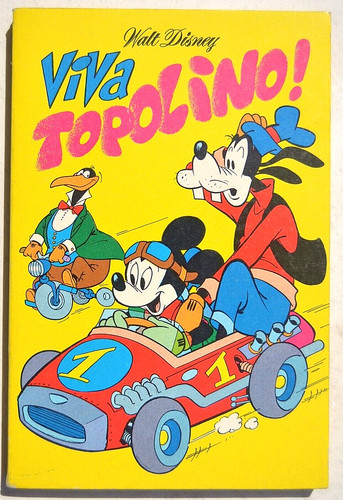 Viva topolino 1973 - topolino!, 1973.
